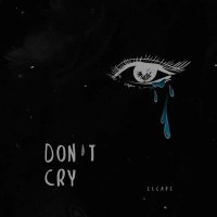 Скачать песню escape - dont t cry (Amergaliev Extended Remix)