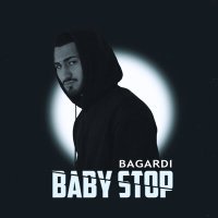 Скачать песню BAGARDI - Baby Stop (Orkenoff Remix)