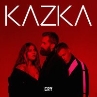 Скачать песню KAZKA - Cry (FM RECORDS Remix)