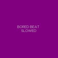 Скачать песню Aloe Yoroi - Bored Beat Slowed