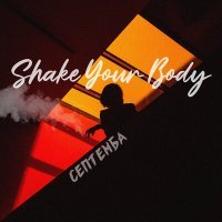 Скачать песню Септемба - Shake Your Body (xdom Remix)