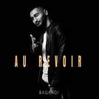 Скачать песню BAGARDI - Au Revoir (SWERODO Remix)