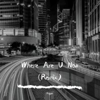 Скачать песню KOGAN - Where Are U Now [Extended] (Remix)