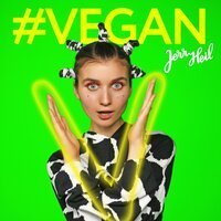 Скачать песню Jerry Heil - #VEGAN (The Vibemates Remix)