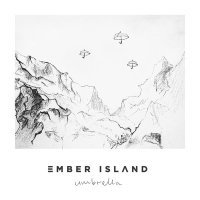 Скачать песню Ember Island - Umbrella (Slowed)