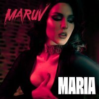 Скачать песню Maruv - Maria (Dima Love remix)